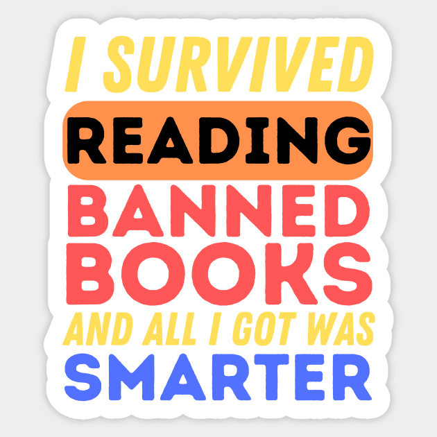 I Survived Reading Banned Books Sticker by The WYLD Tribe